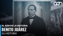 ¿Quién fue Benito Juárez? l El ADN de la Historia