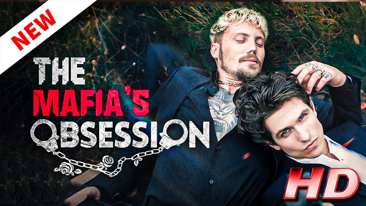 The Mafia's Obsession - FULL MOVIE