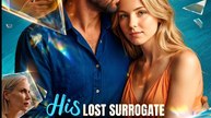 His Lost Surrogate Returns - Drama FULL MOVIES ENGLISH SUB