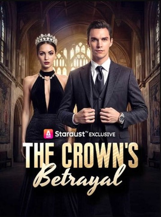 The Crown's Betrayal - Full Episode #englishsub
