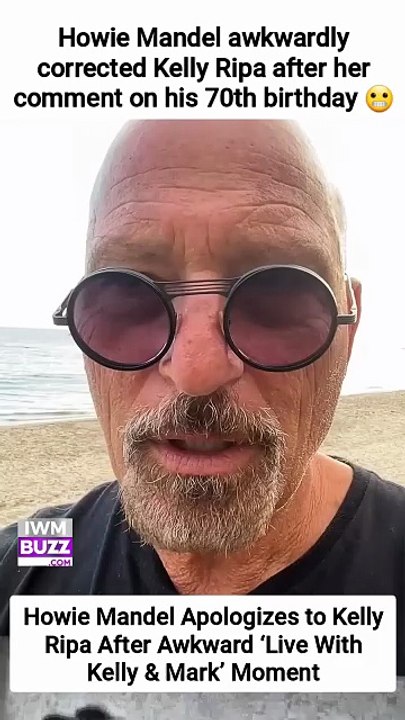 Howie Mandel awkwardly corrected Kelly Ripa after her comment on his 70th birthday