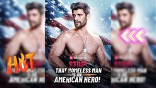 Stop! That Homeless Man Is an American Hero! -[HD Movie]