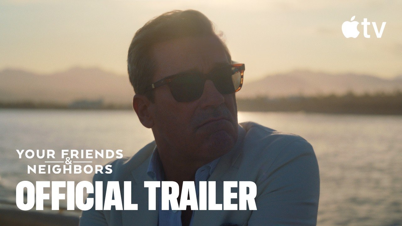 Your Friends & Neighbors — Season 2 Official Trailer | Apple TV