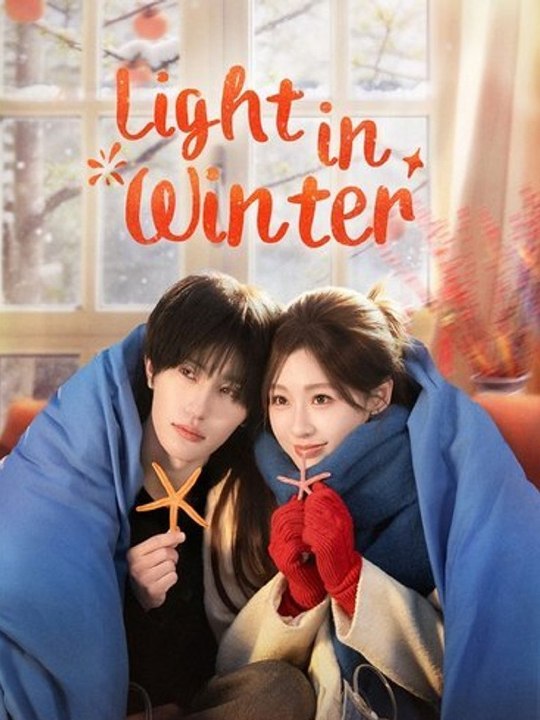 Watch Light in Winter Chinese Drama - 🧡🍏 🔥  (2026) - FULL DRAMA ENGSUB