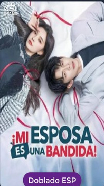 [Doblado ESP] ¡Mi esposa es una Bandida! serie completa
