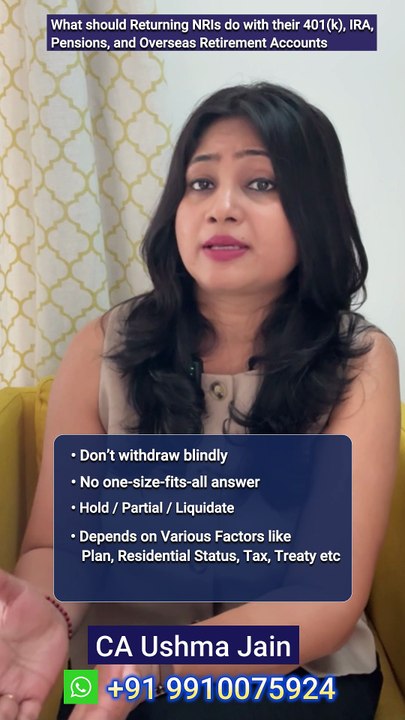 What should Returning NRIs do with their 401(k), IRA, Pensions, and Overseas Retirement Accounts- 30-3-26