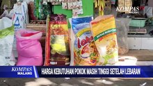 Harga Kebutuhan Pokok Masih Tinggi Setelah Lebaran