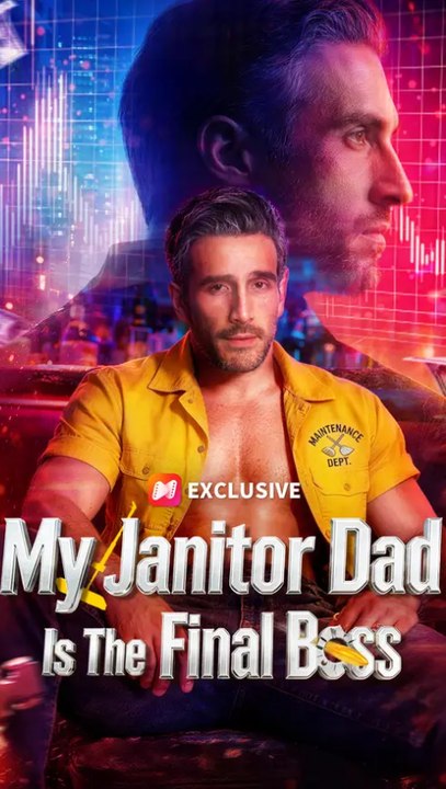 My Janitor Dad Is The Final Boss - Mi Papá Conserje Es El Jefe Final | Hidden Identity & Ultimate Revenge