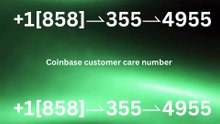 [HashTaG] Coinbase® WALLET SUPPORT© SUPPoRT℗ Phone NuMber (OfficiAl)