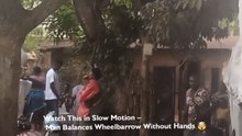 Watch This in Slow Motion – Man Balances Wheelbar