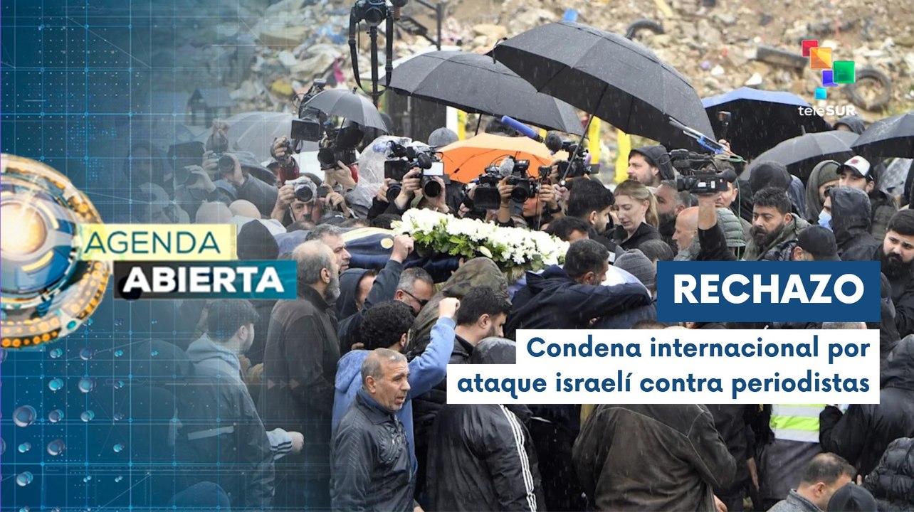 Agenda Abierta 30-03 Tres periodistas fueron asesinados tras ataque israelí