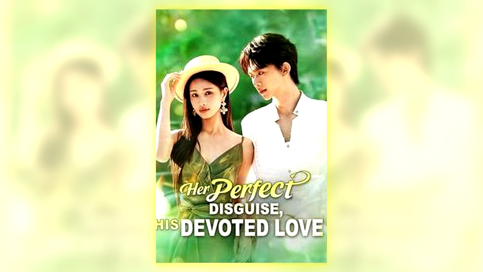 Her Perfect Disguise His Devoted Love Full Hd