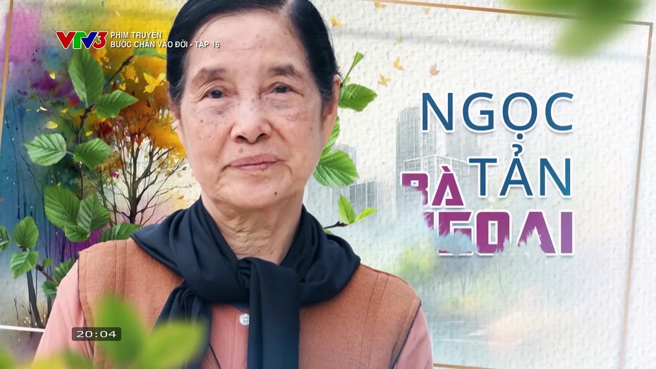 Bước Chân Vào Ðời Tập 16 - Phim Việt Nam VTV3 (FULL)