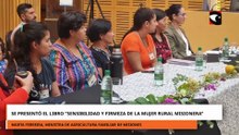 Se presentó el libro “Sensibilidad y firmeza de la mujer rural misionera”
