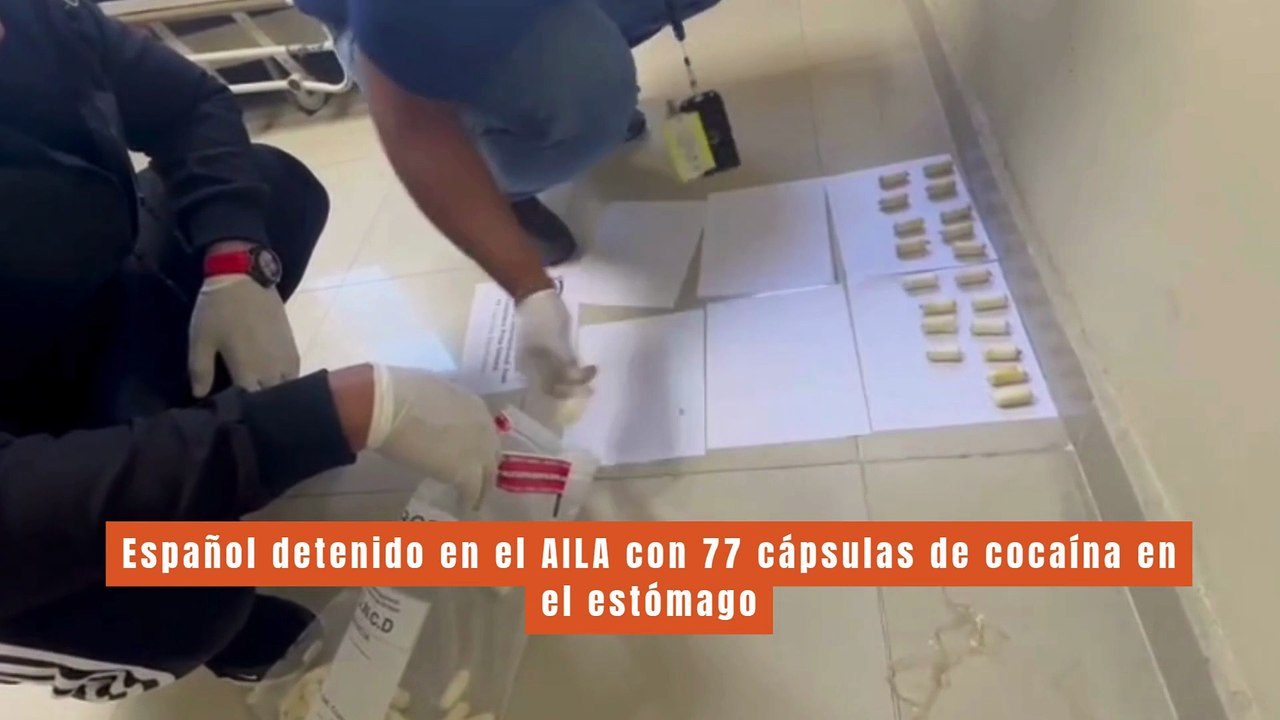 Español detenido en el AILA con 77 cápsulas de cocaína en el estómago