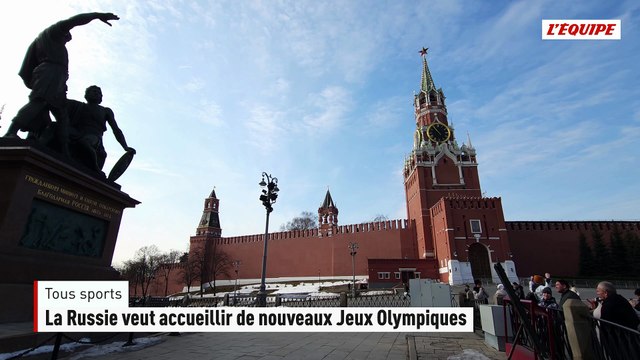 La Russie veut accueillir de nouveaux Jeux Olympiques - Tous sports