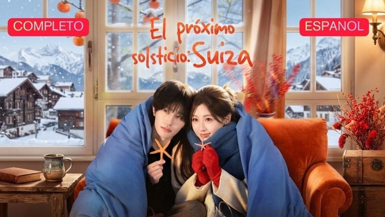 El próximo solsticio: Suiza | Episodio Completo | Doblado ESP | MEGA SHORT DRAMA
