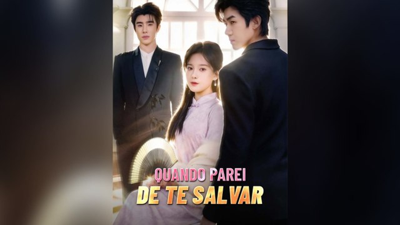 Quando Parei De Te Salvar (Dublado) Episódio Completo