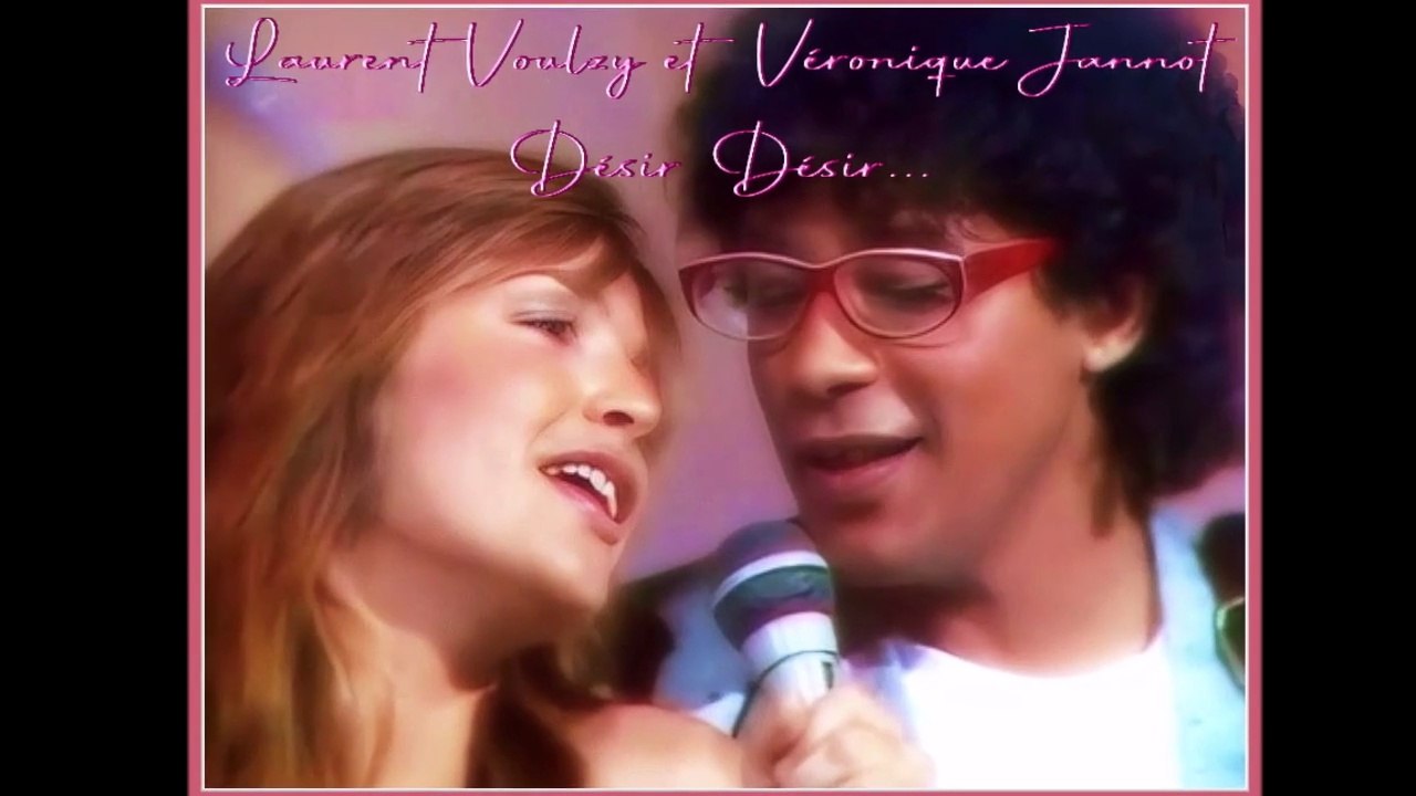 Laurent Voulzy et Véronique Jannot - Désir, désir...  HD LIVE1984