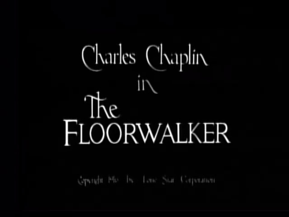 The Floorwalker (1916) – Chaplin’s First Mutual Chaos