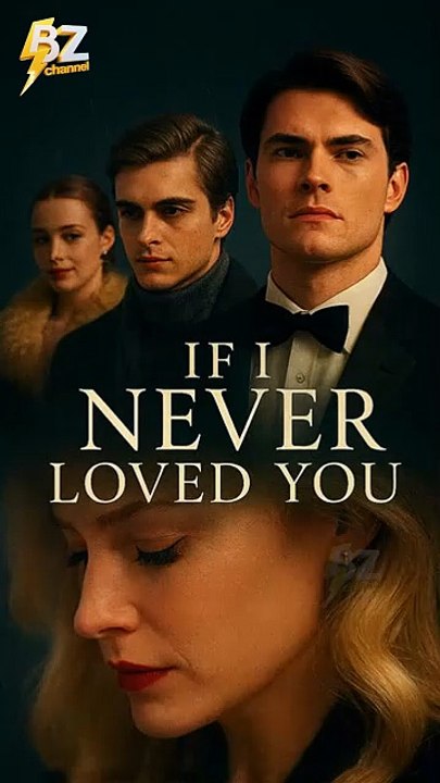 If I Never Loved You 2026 High Quality