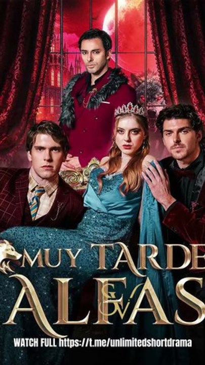 Muy tarde, Alfas - FULL