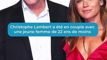 Christophe Lambert a été en couple avec une jeune femme de 22 ans de moins