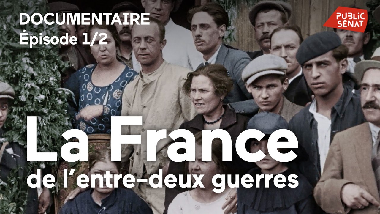 La France de l'entre-deux-guerres - La France de l'entre-deux-guerres - 1919/1929 : La grande illusion (1/2)