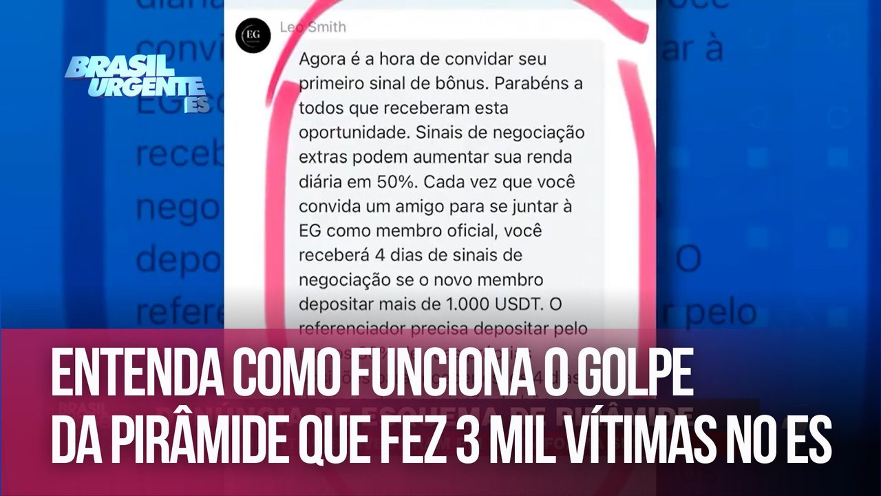 Entenda como funciona o golpe da pirâmide que fez vítimas no ES