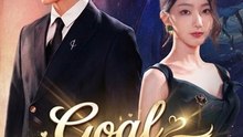 Goal And Love (Dubbed) Full Chinese Drama