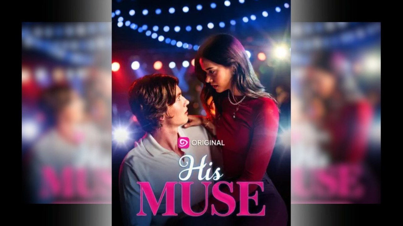 His Muse Full Episode #dailymotion