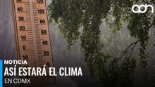 ¿Qué clima nos espera en CDMX? Lluvias fuertes o frío extremo