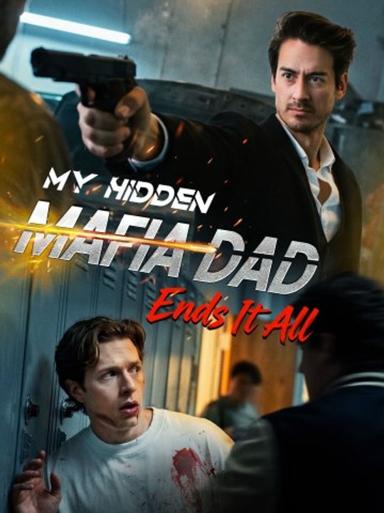 My Hidden Mafia Dad Ends It All - FULL | Reelshort
