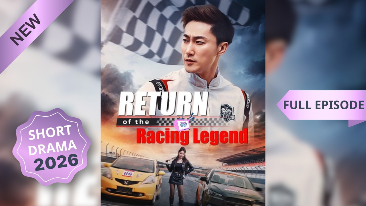 Return of the Racing Legend (Dubbed) Chinese Movies