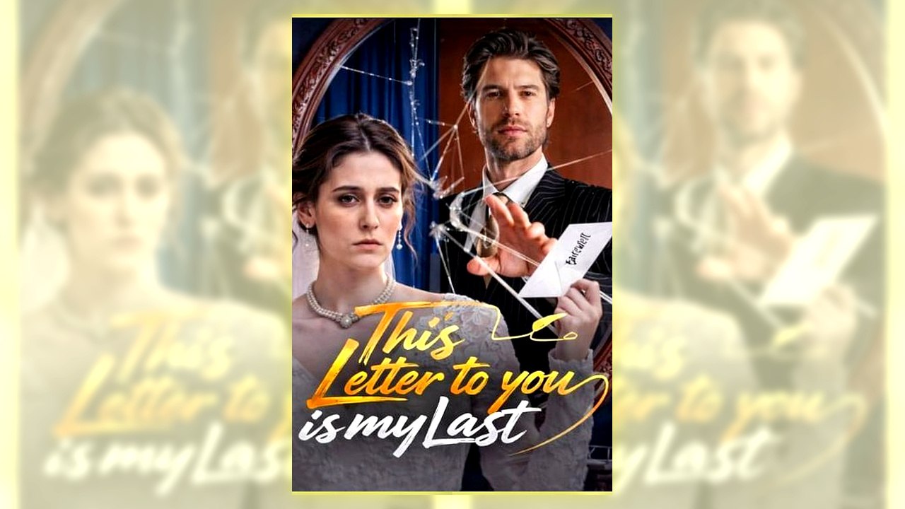 This Letter to You Is My Last | Full HD