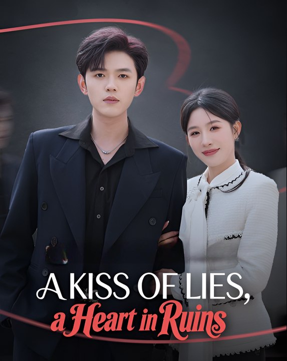 A Kiss of Lies a Heart in Ruins- Drama FULL MOVIES ENGLISH SUB