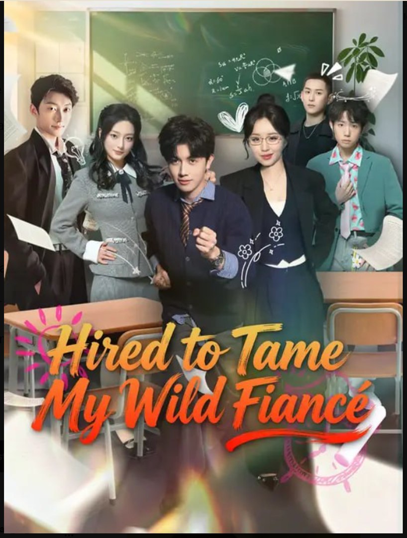 ⁣Hired to Tame My Wild Fiancé- Full Drama Movie English Sub