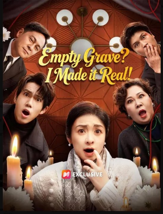 Empty Grave I Made it Real- Full Drama Movie English Sub