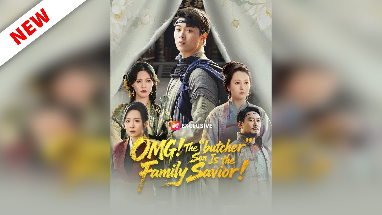 OMG! The butcher Son Is the Family Savior! (Full Movie 2026)