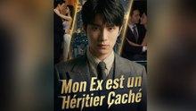 Mon Ex est un Héritier Caché Épisode Complet