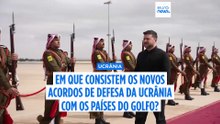 Quais são os novos acordos de defesa da Ucrânia com os países do Golfo? Eis o que Zelenskyy assinou