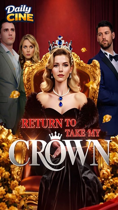 Return to Take My Crown – Full Episode | Eng Sub | Strong Female Revenge Drama