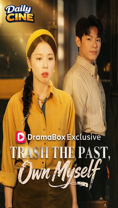 Trash the Past, Own Myself (DUBBED) – Full Episode | Eng Sub | Rebirth Revenge Drama