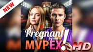 Pregnant by My MVP Ex - FULL MOVIE