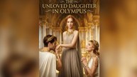 The Unloved Daughter in Olympus - FULL EP 2026