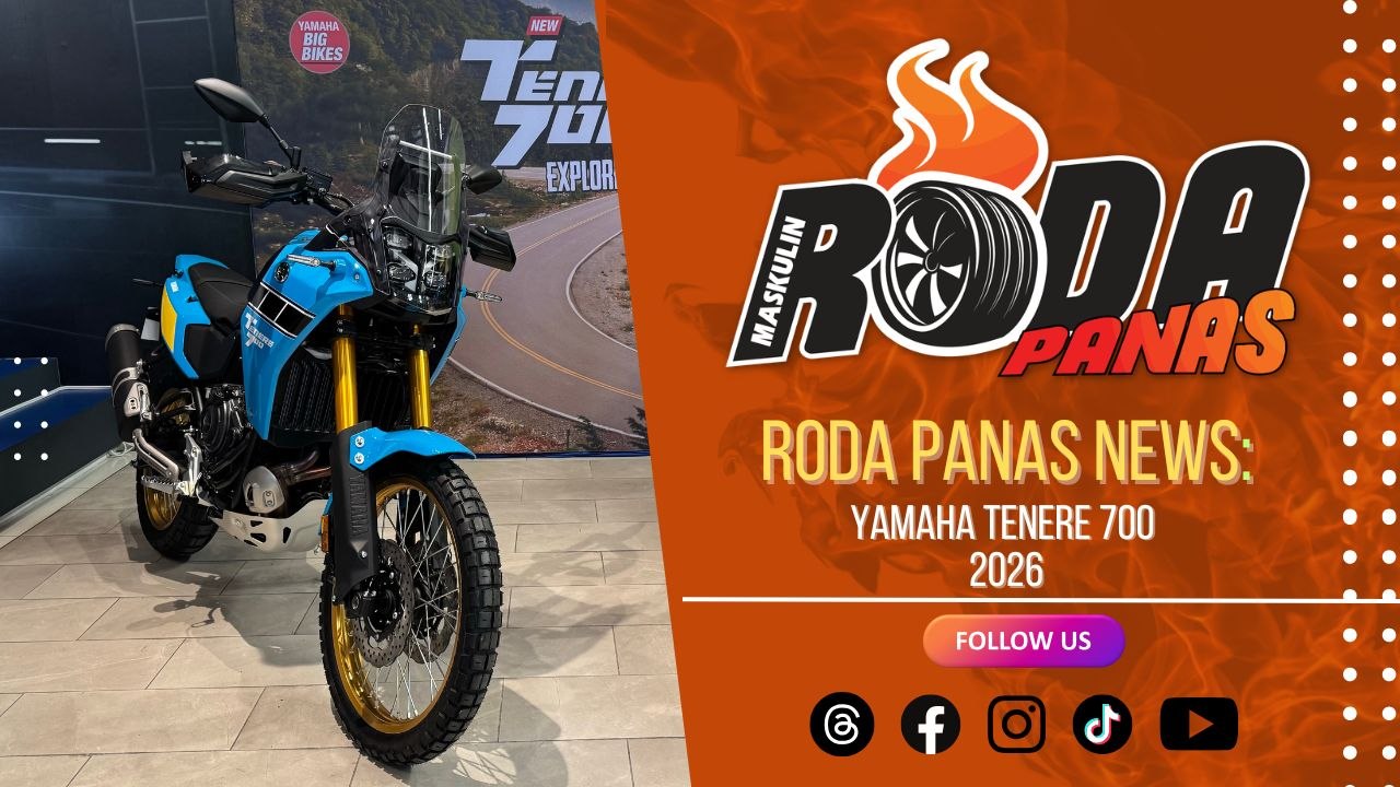 RODA PANAS NEWS : PELANCARAN YAMAHA TENERE 700 2026