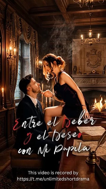 Entre el Deber y el Deseo con Mi Pupila - Película Full HD [Doblado ESP] | Ver hasta el final