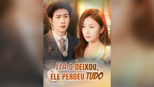 Ela O Deixou, Ele Perdeu Tudo Episódio Completo