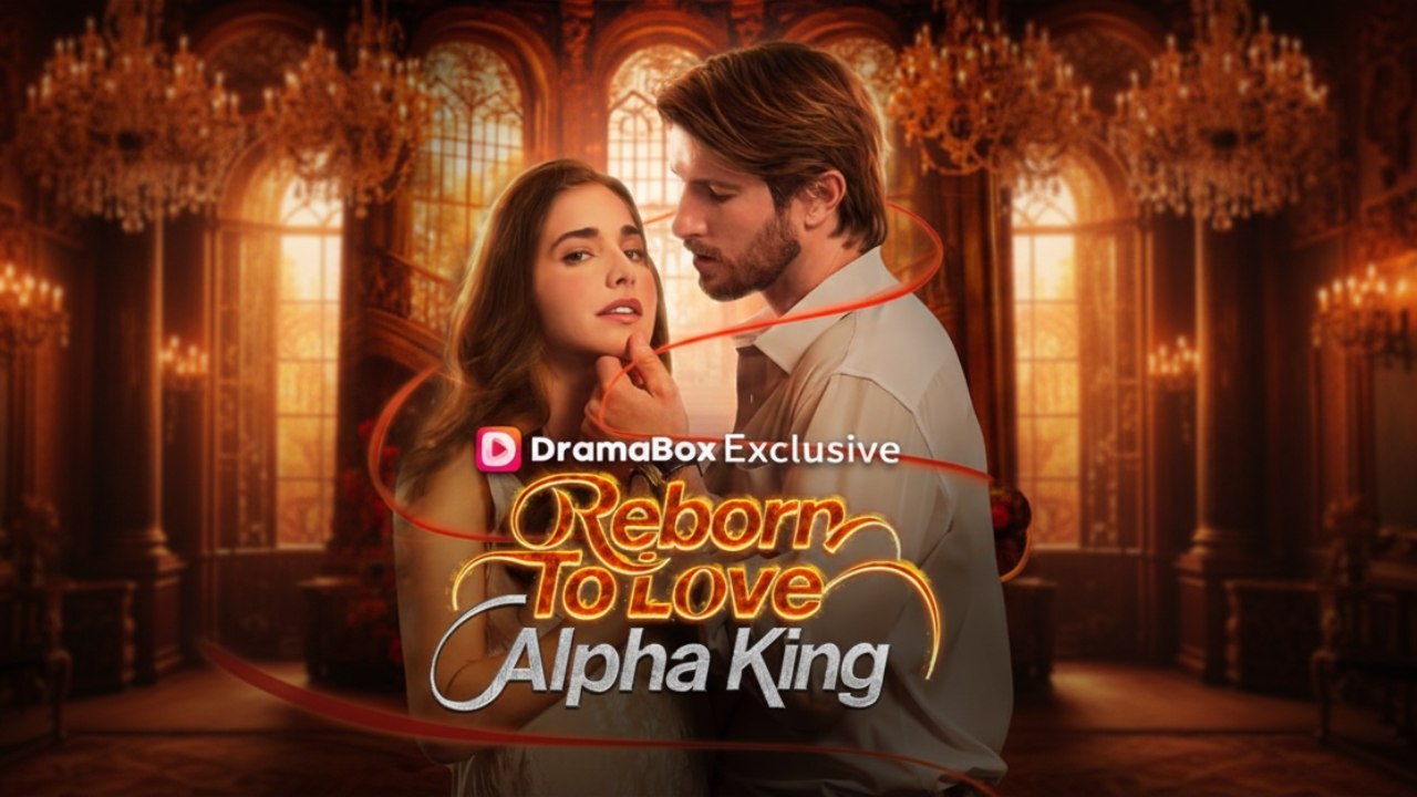 Reborn To Love Alpha King