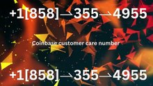 !!Complete™ List of coinbaseⓃ CUSTOMER© Care℗ (Help Desk Number Support) Numbers A Complete Guide